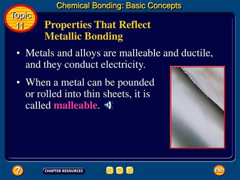 metals that can be hammered into thin sheets|Metallic Bonding .